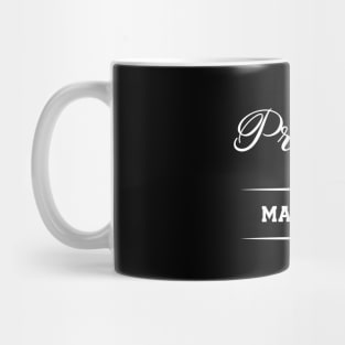 Princess Material Mug